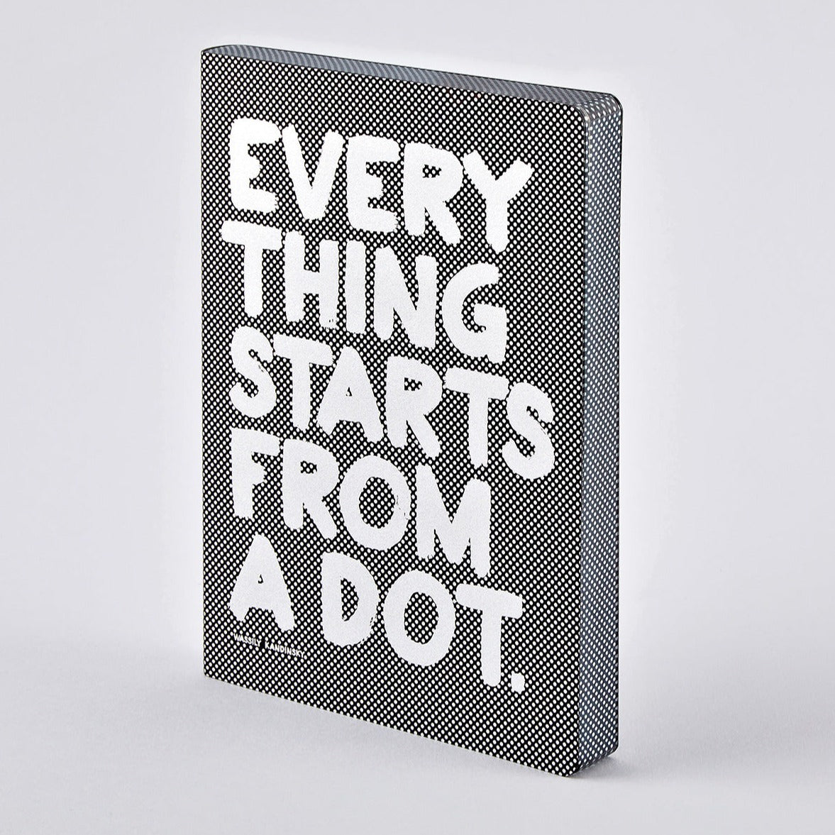 GRAPHIC L EVERYTHING STARTS FROM A DOT