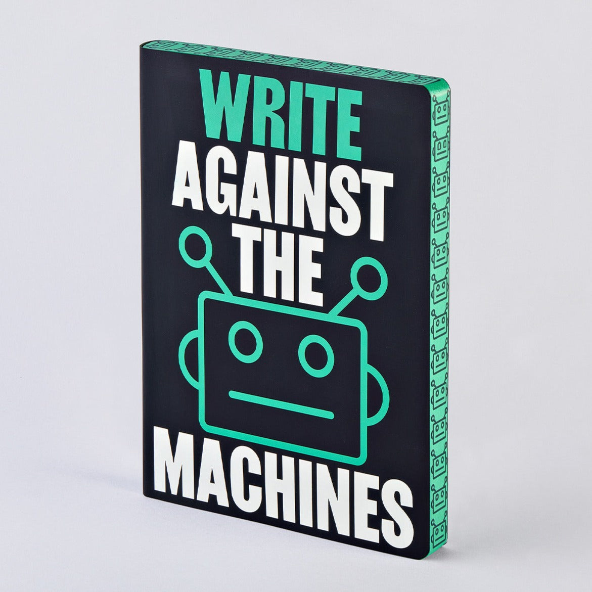GRAPHIC L WRITE AGAINST THE MACHINES